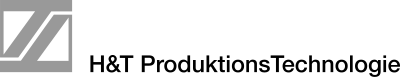 H & T ProduktionsTechnologie GmbH