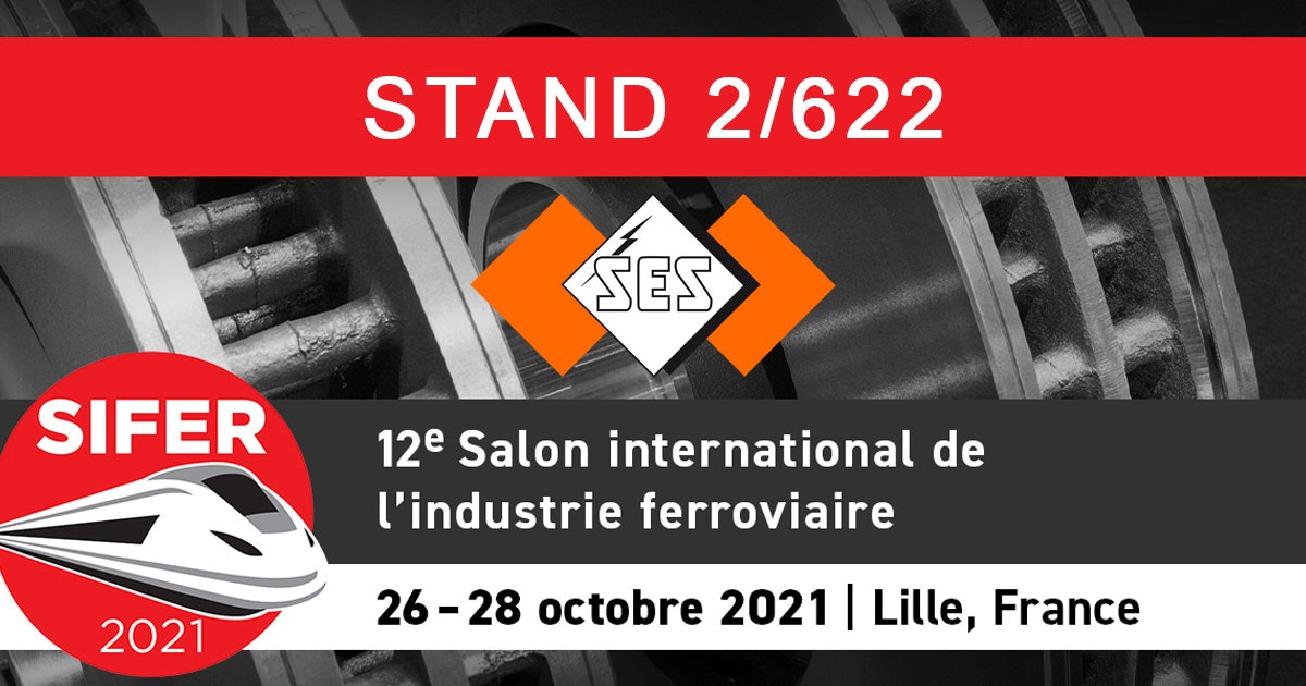SIFER 2021: Unser Know-How für die Eisenbahn-Industrie