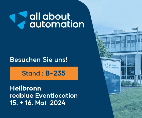 All About Automation : Besuchen Sie uns am 15. und 16. Mai 2024 in Heilbronn