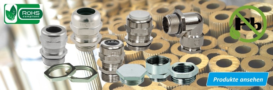 Bleifreie Kabelverschraubungen | RoHS-konforme Lösungen
