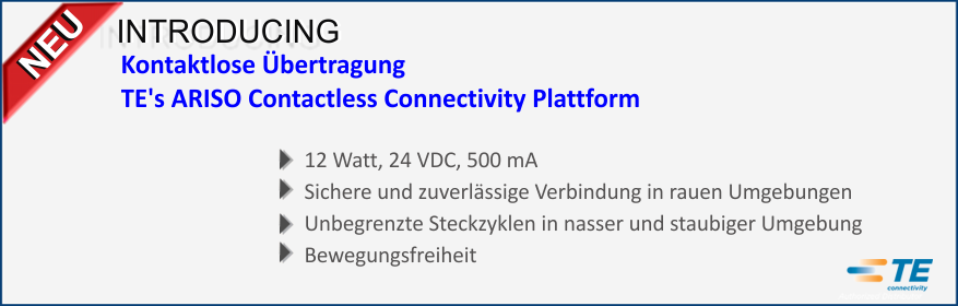 Kontaktlose Übertragung - TE's ARISO Contactless Connectivity Plattform 