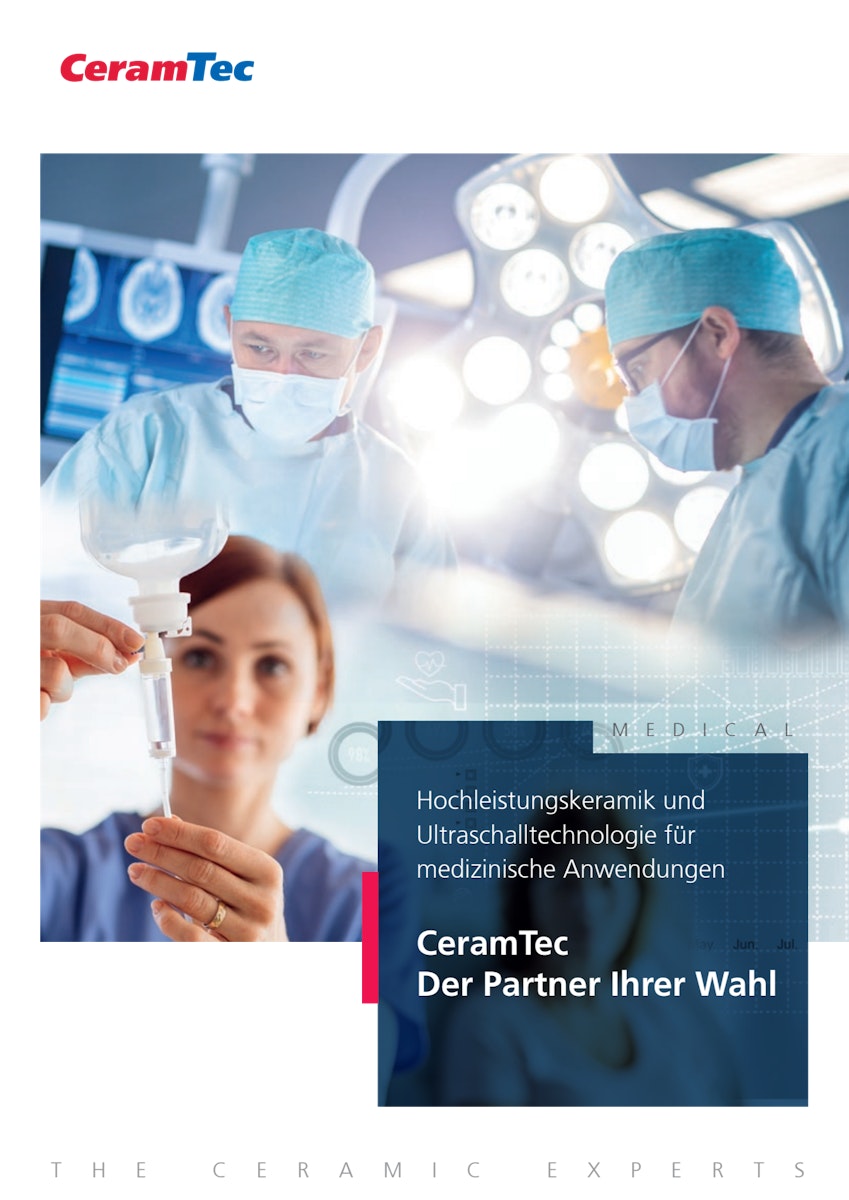 Hochleistungskeramik und Ultraschalltechnologie für medizinische Anwendungen