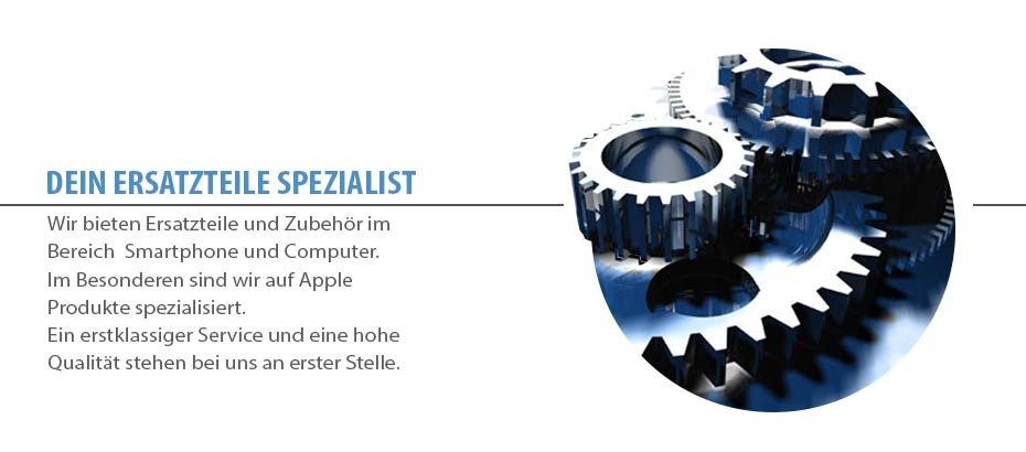 Dein Ersatzteile Spezialist für Smartphones