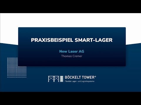 Böckelt Tower Blechlager Testimonial New Laser langgutregal
