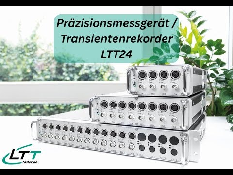 Transientenrekorder / Präzisionsmessgerät LTT24